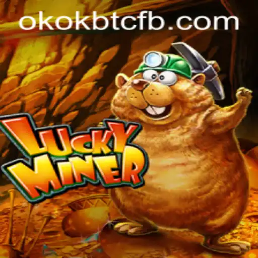Descubra o Fascinante Mundo de LuckyMiner com okokbtc
